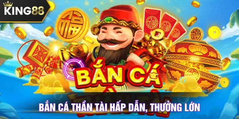 bắn cá thần tài