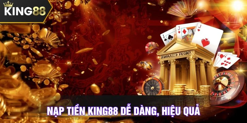 nạp tiền King88