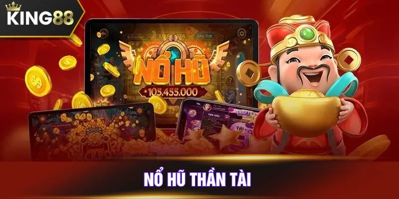 nổ hũ thần tài