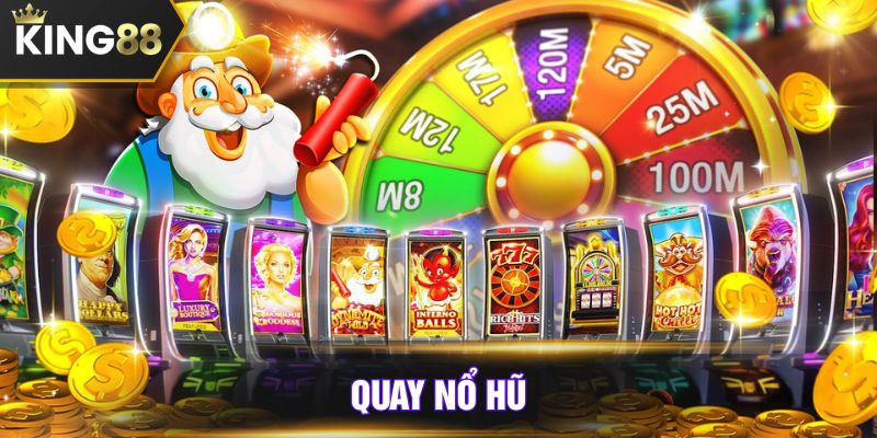 quay nổ hũ