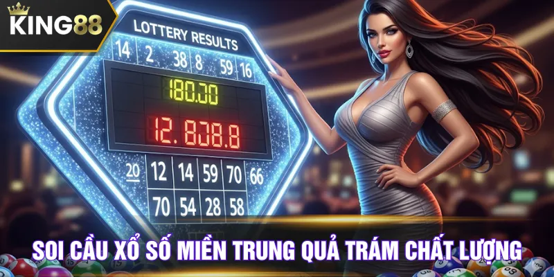 Soi cầu xổ số miền Trung quả trám chất lượng