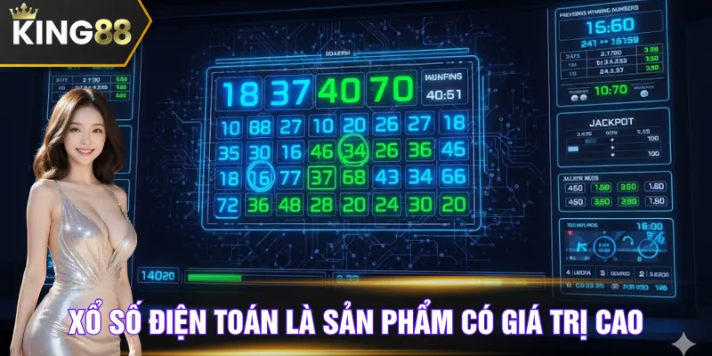 Xổ số điện toán là sản phẩm có giá trị cao
